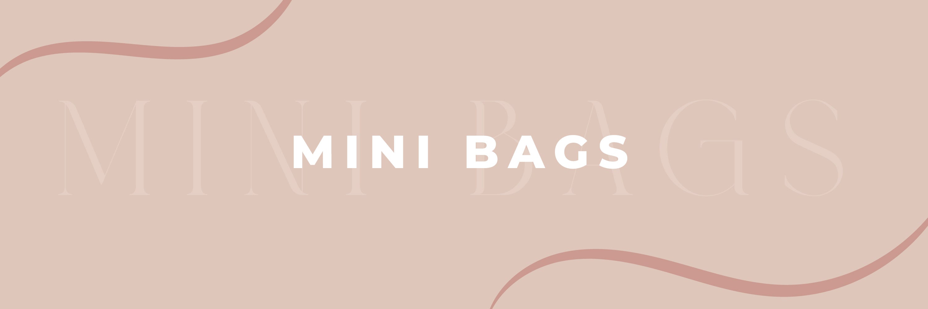 Mini Bags